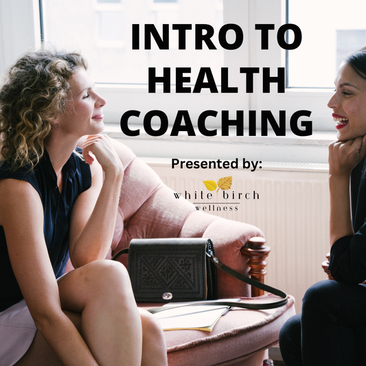 Intro to Health Coaching